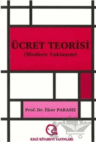 Ücret Teorisi Modern Yaklaşım