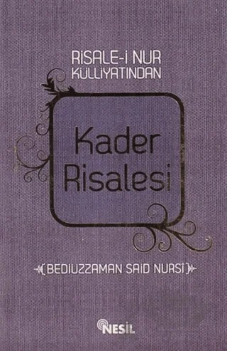 Kader Risalesi – Bediüzzaman Said-i Nursi – Nesil Yayınları kitap kapağı