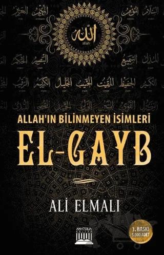 Allah'ın Bilinmeyen İsimleri El-Gayb