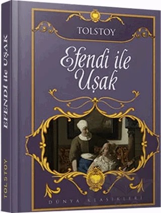 Efendi İle Uşak – Lev Nikolayeviç Tolstoy – Yılmaz Basım kitap kapağı