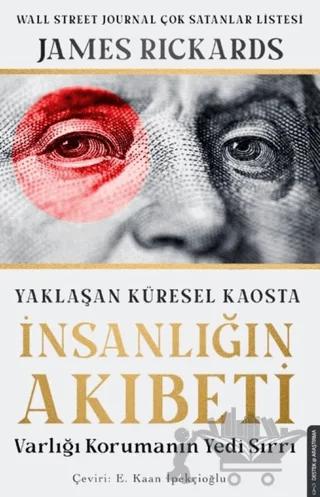 Yaklaşan Küresel Kaosta İnsanlığın Akıbeti