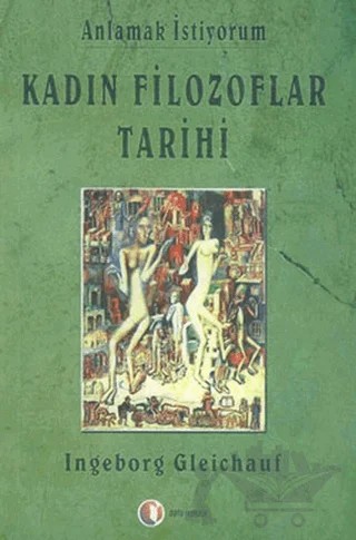 Kadın Filozoflar Tarihi – Ingeborg Gleichauf – ODTÜ Geliştirme Vakfı Yayıncılık kitap kapağı