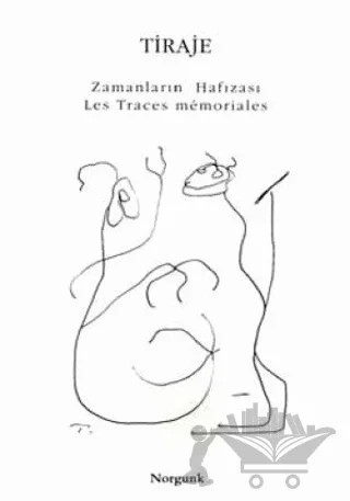 Traje Zamanların Hafızası / Les Traces Memoriales – Patrick Waldberg – Norgunk Yayıncılık kitap kapağı