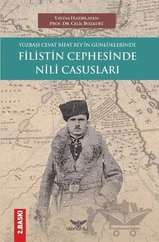 Yüzbaşı Cevat Rifat Bey'in Günlüklerinde Filistin Cephesinde Nili Casusları