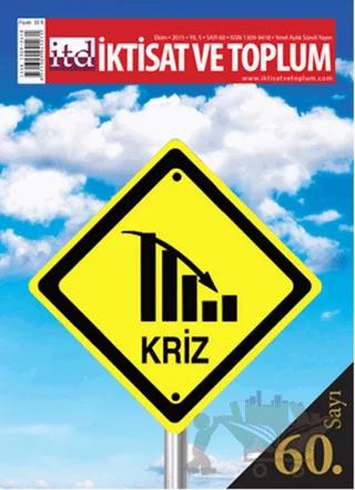 İktisat ve Toplum Dergisi Sayı: 60 Ekim 2015
