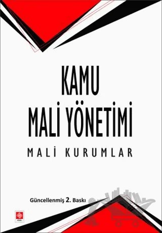 Kamu Mali Yönetimi - Mali Kurumlar – Nazım Öztürk – Ekin Basım Yayın kitap kapağı