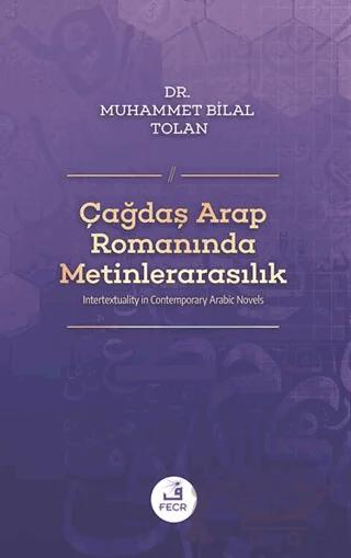 Çağdaş Arap Romanında Metinlerarasılık