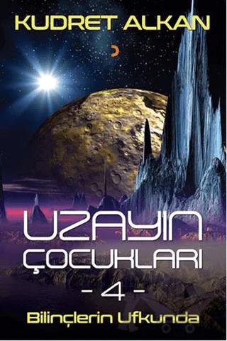Uzayın Çocukları - 4 - Bilinçlerin Ufkunda