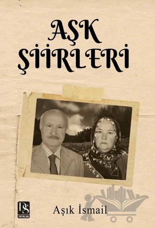 Aşk Şiirleri – Aşık İsmail – DS Yayınları kitap kapağı