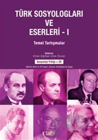 Türk Sosyologları ve Eserleri 1