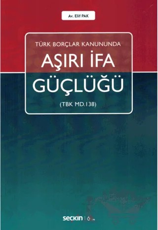 Aşırı İfa Güçlüğü – Elif Pak – Seçkin Yayıncılık kitap kapağı