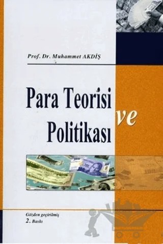 Para Teorisi ve Politikası – Muhammet Akdiş – Gazi Kitabevi kitap kapağı