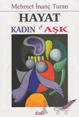 Hayat Kadın ve Aşk