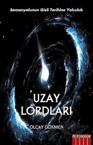 Uzay Lordları – Olcay Gökmen – Özgür Yayınları kitap kapağı