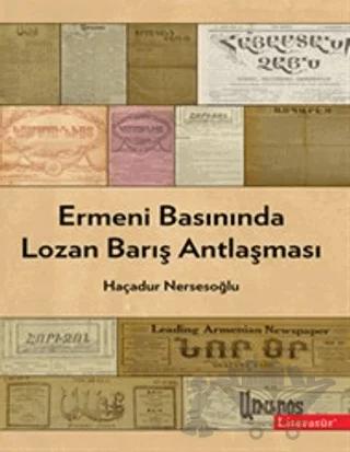 Ermeni Basınında Lozan Barış Antlaşması
