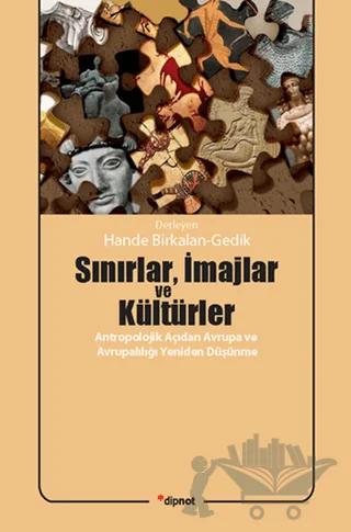 Sınırlar, İmajlar ve Kültürler