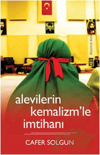 Alevilerin Kemalizm’le İmtihanı