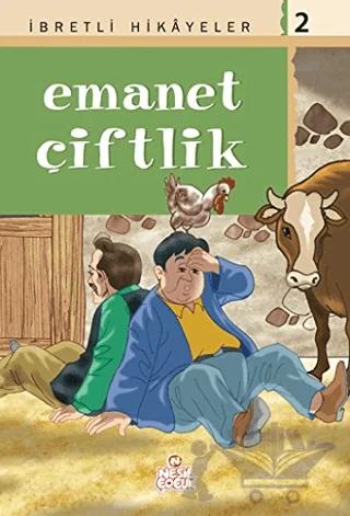 İbretli Hikayeler 2 Emanet Çiftlik