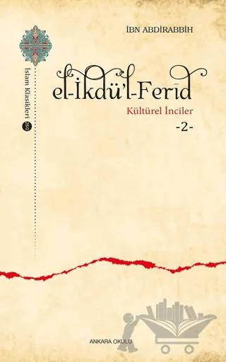El-İkdü’l-Ferid - Kültürel İnciler 2