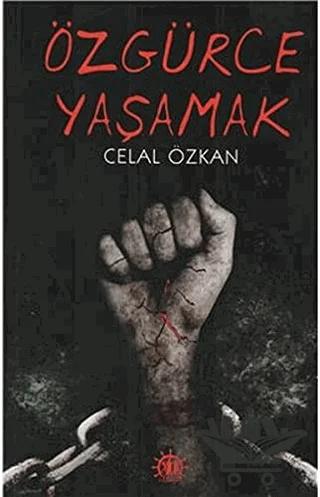 Özgürce Yaşamak