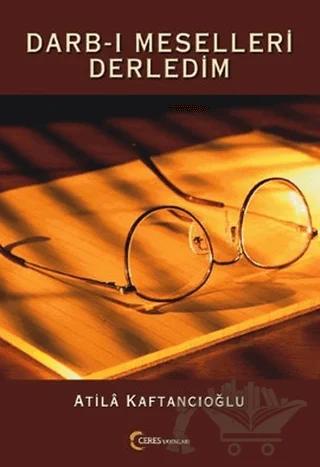 Darb-ı Meselleri Derledim 1