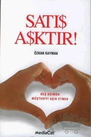 Satış Aşktır