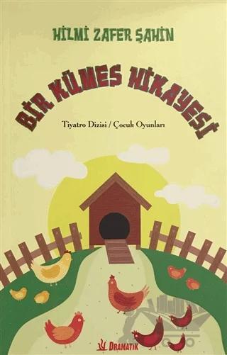Bir Kümes Hikayesi