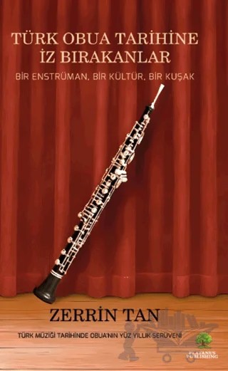 Türk Obua Tarihine İz Bırakanlar – Zerrin Tan – Platanus Publishing kitap kapağı