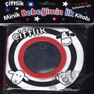 Minik Bebeğimin İlk Kitabı - Çiftlik