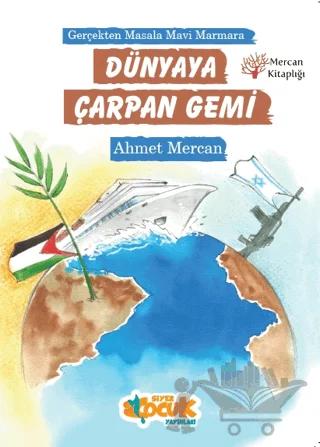 Dünyaya Çarpan Gemi