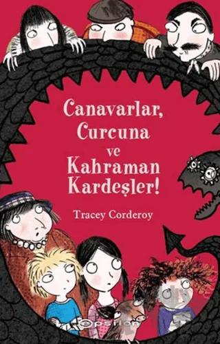 Canavarlar, Curcuna ve Kahraman Kardeşler!