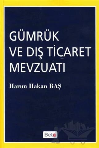 Gümrük ve Dış Ticaret Mevzuatı