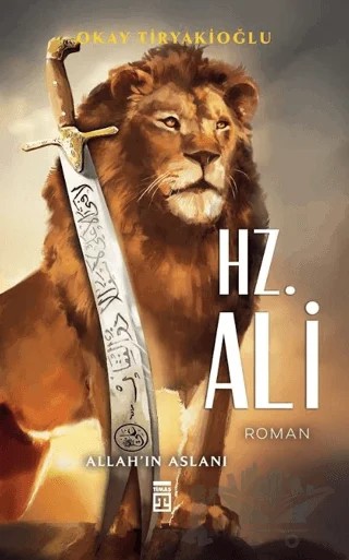 Allah'ın Aslanı – Okay Tiryakioğlu – Timaş Yayınları kitap kapağı