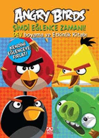 Angry Birds - Şimdi Eğlence Zamanı
