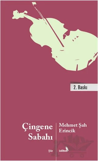 Çingene Sabahı – Mehmet Şah Erincik – İzdiham kitap kapağı