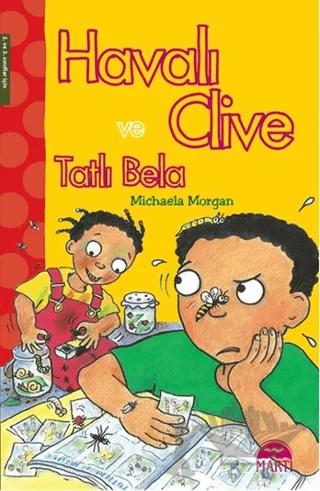 Havalı Clive ve Tatlı Bela