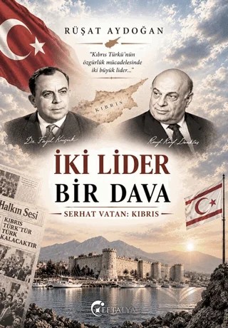 İki Lider Bir Dava – Rüşat Aydoğan – Eftalya Kitap kitap kapağı