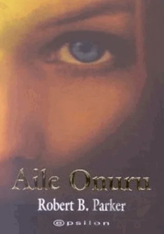 Aile Onuru – Robert B. Parker – Epsilon Yayınevi kitap kapağı