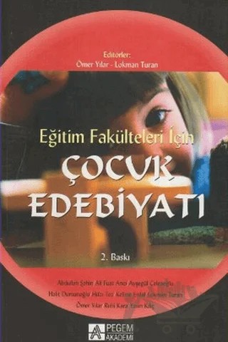 Çocuk Edebiyatı Eğitim Fakülteleri İçin – Derleme – Pegem Akademi Yayıncılık kitap kapağı
