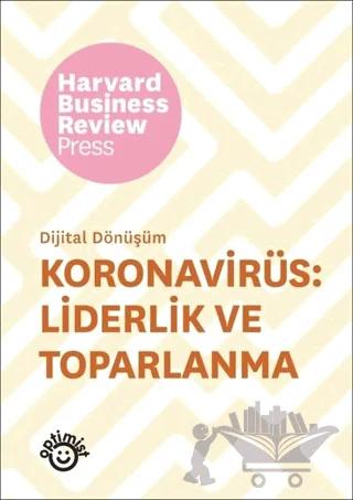 Koronavirüs: Liderlik ve Toparlanma - Dijital Dönüşüm