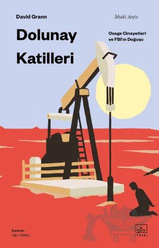Dolunay Katilleri: Osage Cinayetleri ve FBI’ın Doğuşu