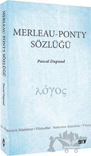 Merleau - Ponty Sözlüğü
