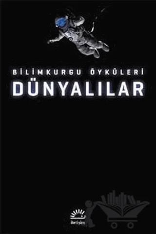 Dünyalılar: Bilimkurgu Öyküleri
