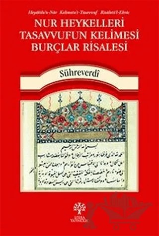Nur Heykelleri Tasavvufun Kelimesi Burçlar Risalesi – Şihabeddin Sühreverdi – Litera Yayıncılık kitap kapağı