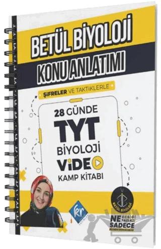 Betül Biyoloji Konu Anlatımı 28 Günde TYT Biyoloji Video Kamp Kitabı