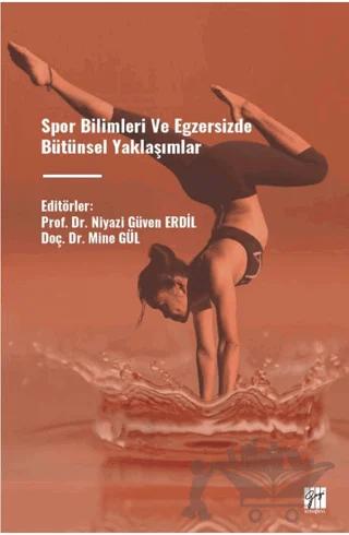 Spor Bilimleri ve Egzersizde Bütünsel Yaklaşımlar