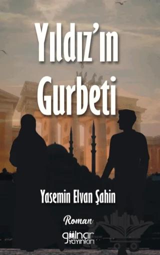 Yıldız’ın Gurbeti