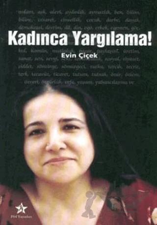 Kadınca Yargılama!