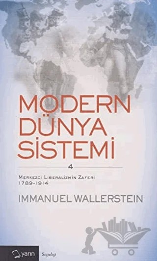 Modern Dünya Sistemi 4. Cilt – Immanuel Wallerstein – Yarın Yayınları kitap kapağı