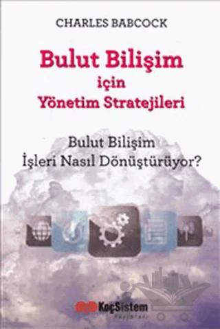 Bulut Bilişim İçin Yönetim Stratejileri
